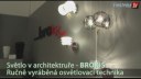 BROKIS: Ručně vyráběná designová svítidla
