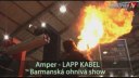 LAPP: Barmanská ohnivá show na AMPERu 2010
