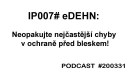 IP007# eDEHN: Neopakujte nejčastější chyby v ochraně před bleskem!