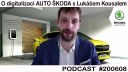 IP007# DT#2 O digitalizaci AUTO ŠKODA s Lukášem Kousalem