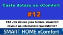 xC FAQ#12 Jak dalece jsou funkce xComfort závislé na internetové konektivitě?