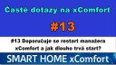 xC FAQ#13 Doporučuje se restart manažera xComfort a jak dlouho trvá start?
