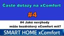 xC FAQ#4 Jaké nevýhody může bezdrátový xComfort mít?