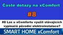 xC FAQ#8 Lze u xComfortu využít stávajících vypínačů původní elektroinstalace?