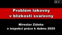 PRACOVNÍ ÚRAZ: Problém lakovny v blízkosti svařovny