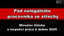 PRACOVNÍ ÚRAZ: Pád nelegálního pracovníka ze střechy