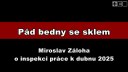 PRACOVNÍ ÚRAZ: Pád bedny se sklem